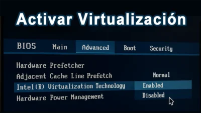 Activar virtualización en BIOS